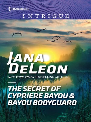 cover image of The Secret of Cypriere Bayou & Bayou Bodyguard